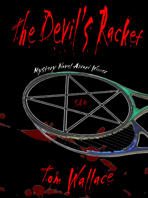 Title details for The Devil's Racket by Tom Wallace - Available